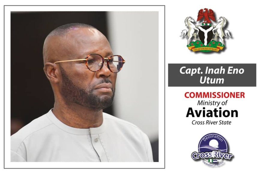 C'River Gov't To Establish Aviation College - Captain Inah