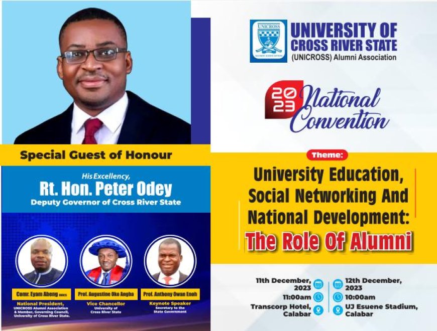 C'River Deputy Gov, Speaker, SSG To Headline 2023 UNICROSS Alumni Association  Nat'l Convention