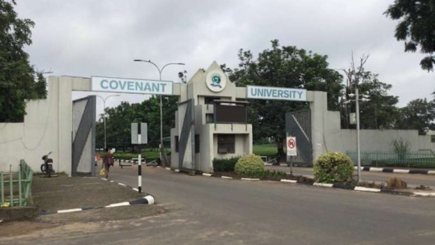 Convenant University Ranks Top among 39 Others In Nigeria, With Ibadan, Akure Trailing Behind