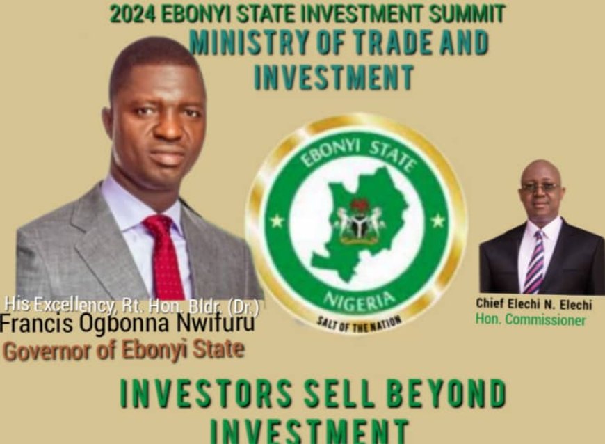 Ebonyi State 2024 Investment Summit! A Tax Haven for Potential Investors