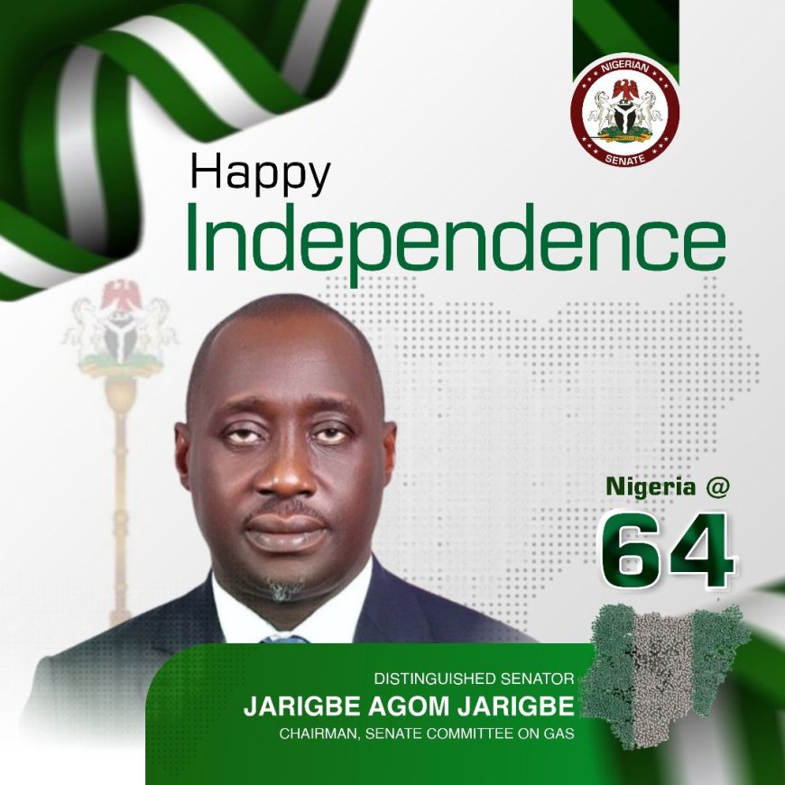 Nigeria 64th Anniversary: Be Hopeful, Pray For Sustainable Change Sen. Jarigbe Urges Constituents 