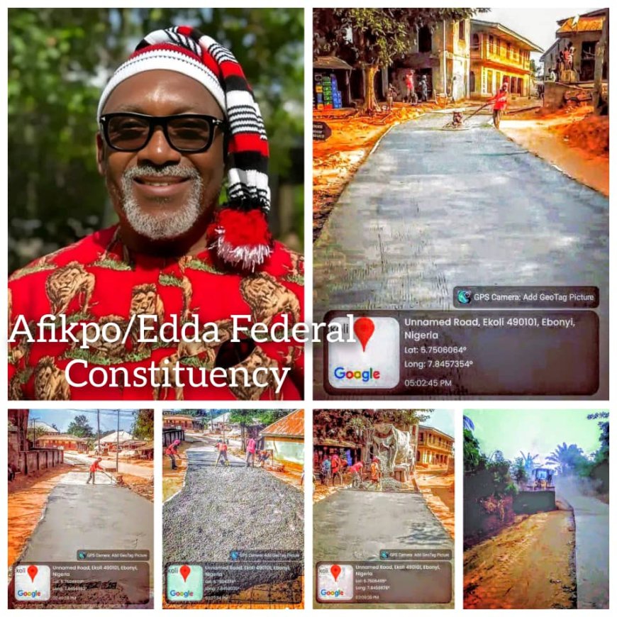 Rep Igariwey Facilitates Construction of 5 Rural Roads In Afikpo Urban, Amasiri, Uwana, Owutu Communities 