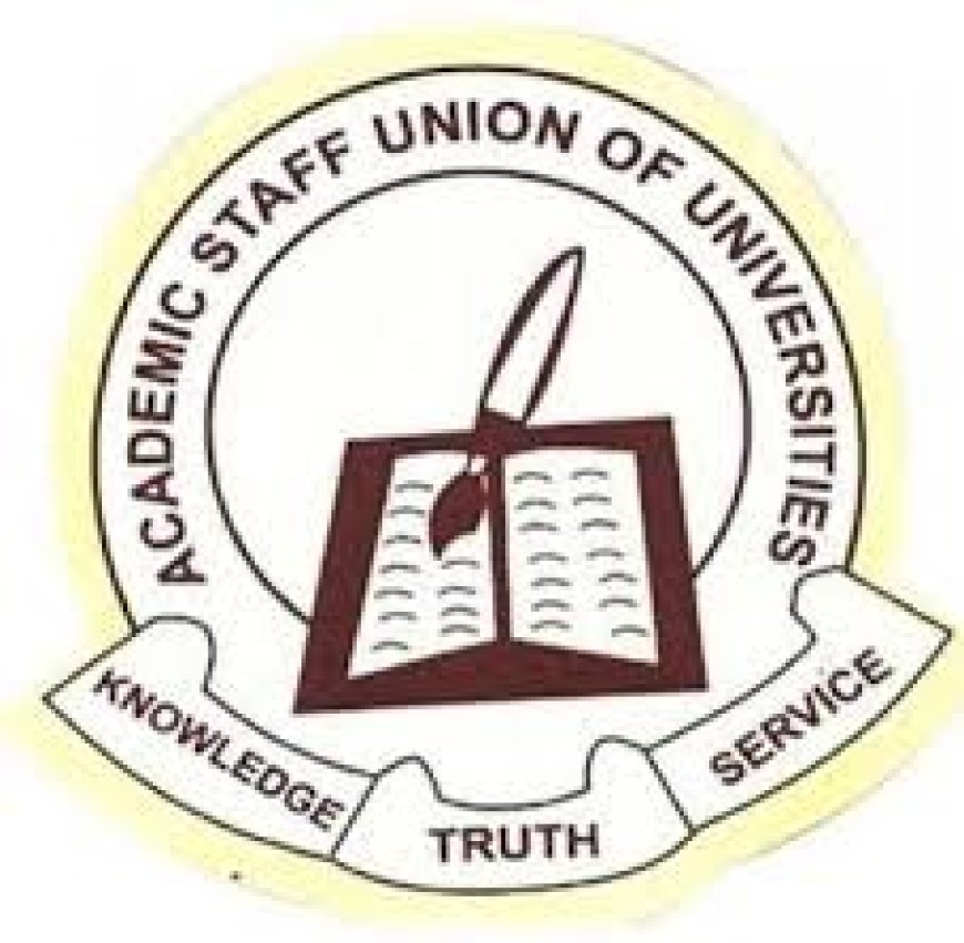 Why We Put On Hold Our Proposed Nationwide Strike — ASUU