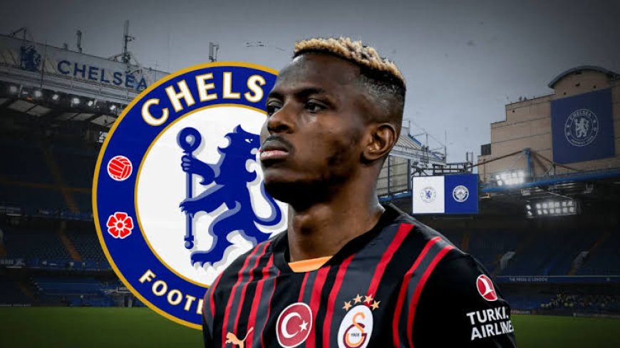 Transfer: Nigerian striker Victor Osimhen, Heads To Chelsea FC