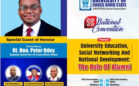C'River Deputy Gov, Speaker, SSG To Headline 2023 UNICROSS Alumni Association  Nat'l Convention