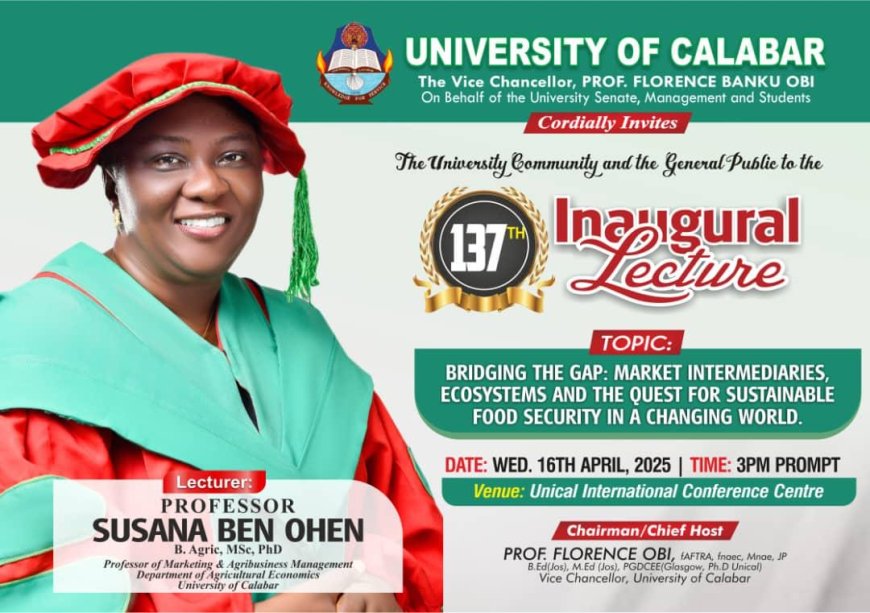 UNICAL Set to Host 137th Inaugural Lecture on Sustainable Food Security