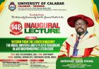 UNICAL  TO  HOLD 148TH INAUGURAL LECTURE