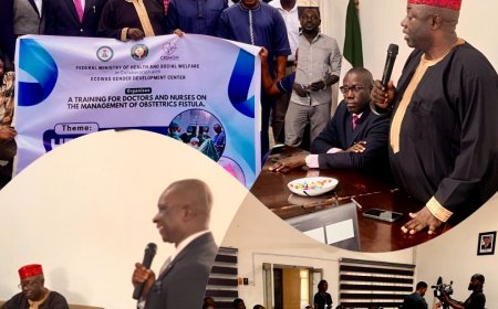 Cross River, FMOH, ECOWAS Step Up Fight Against Obstetric Fistula with Training, Expanded Care