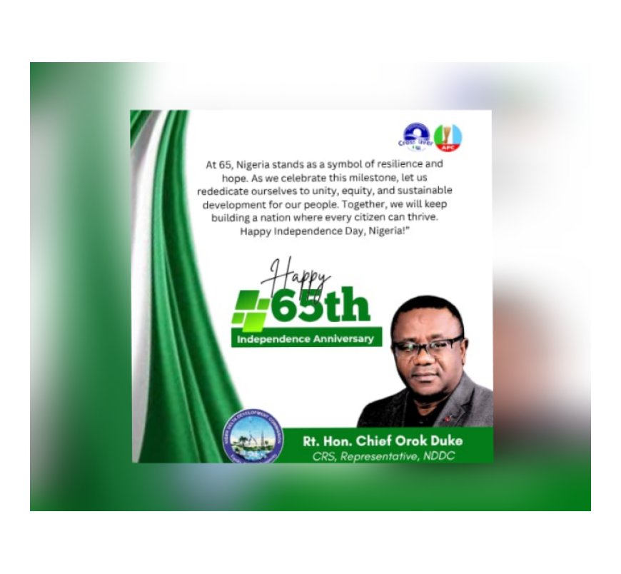 C'River NDDC Commissioner Urges Collective Action for Niger Delta Prosperity on Independence Day
