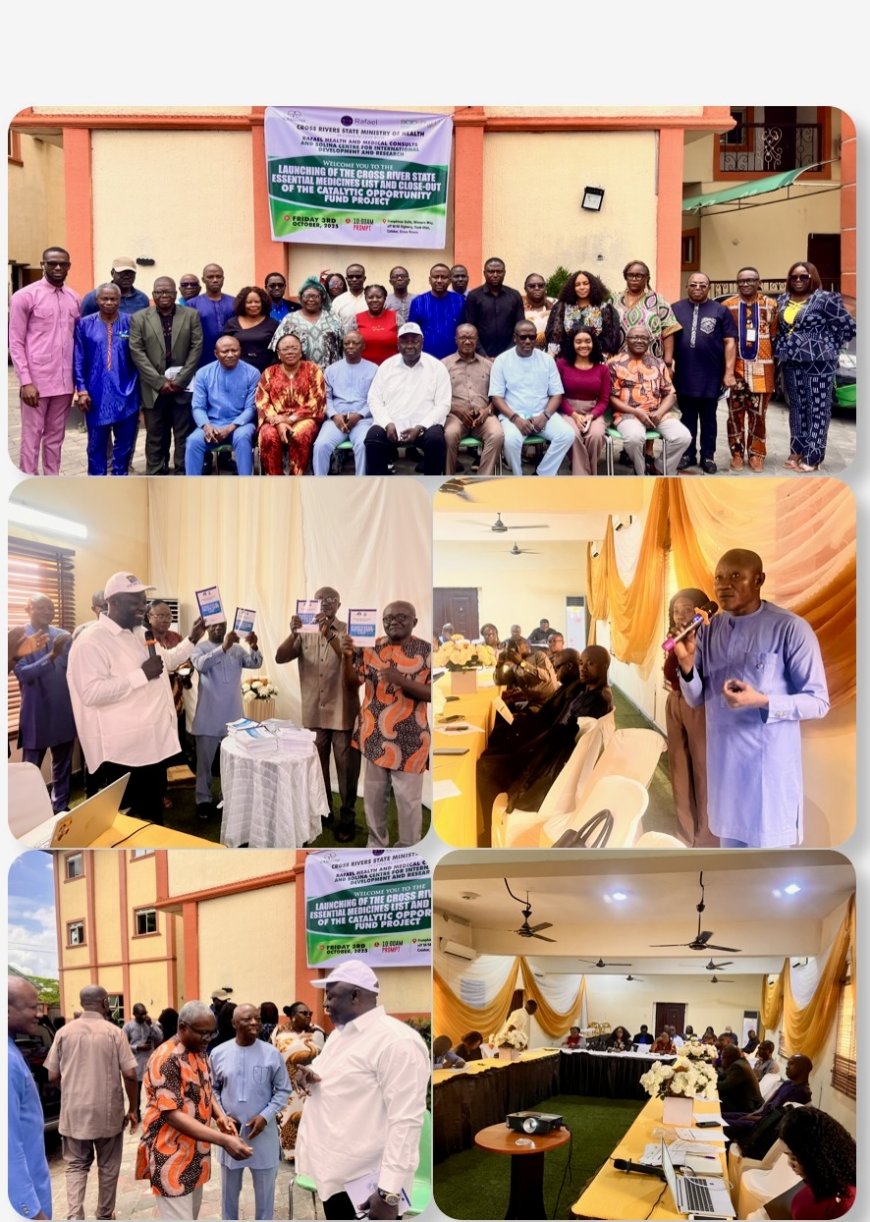 Cross River Targets Better Healthcare with Updated Essential Medicines List After 20 Years