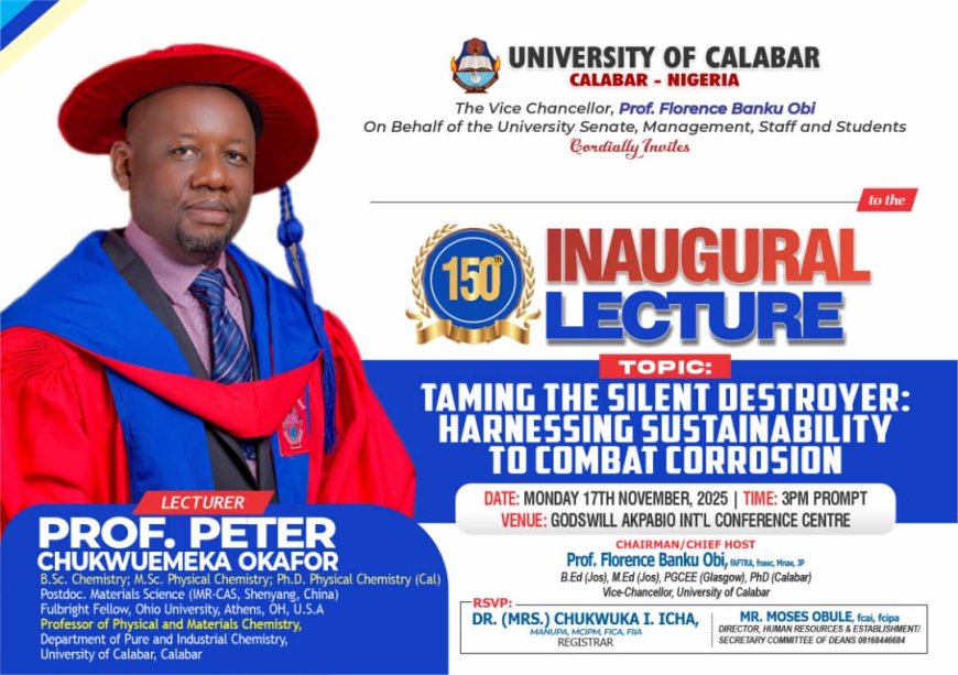 UNICAL: Prof Okafor Delivers 150TH Inaugural Lecture Nov 17