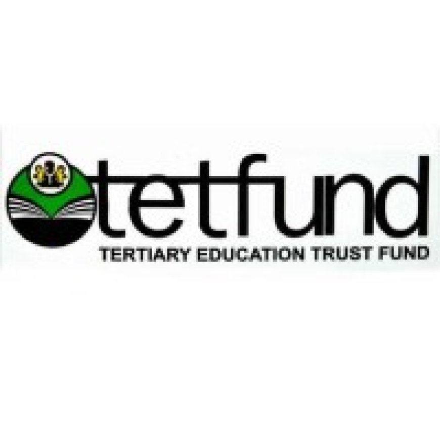 TETFund Reaffirms Commitment to Strengthening Nigeria’s Tertiary Institutions