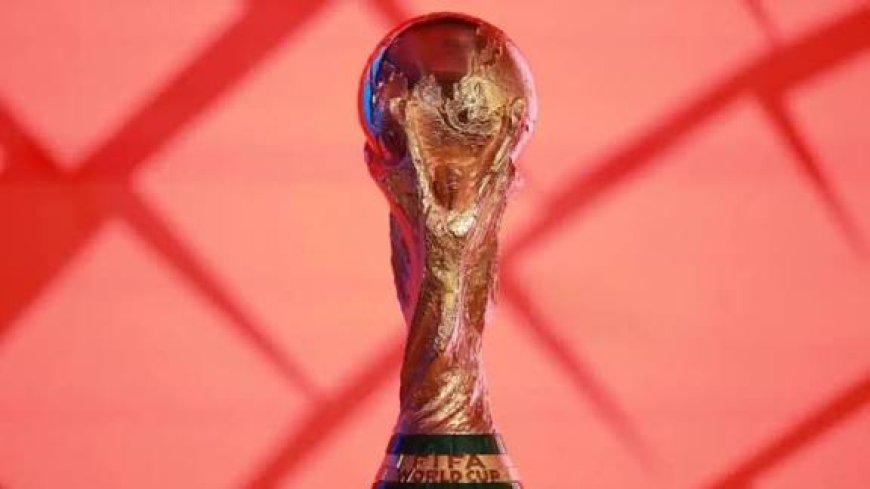 2026 World Cup: FIFA Sets Record as Winners to Cart Home $50m  Prize Money