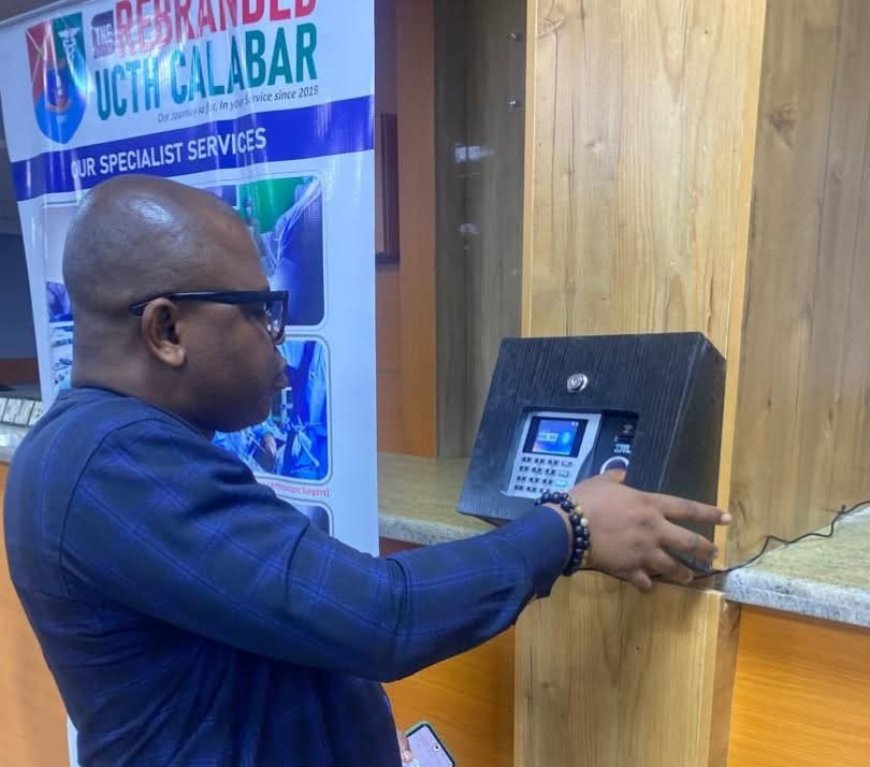 UCTH Rolls Out Biometric Click  in/Out System To Regulate Work Hours