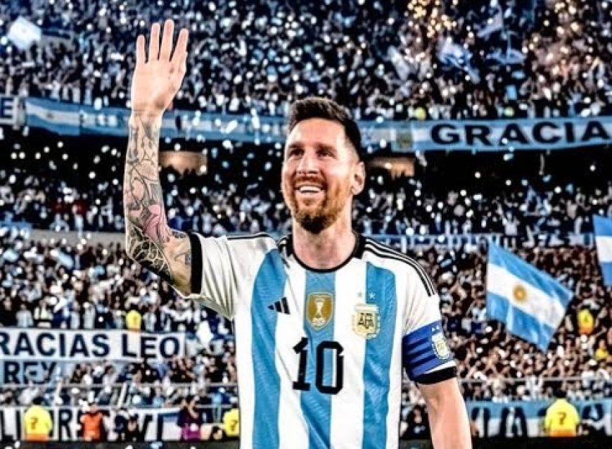 Lionel Messi Set For Emotional Farewell as Argentina Faces Benin