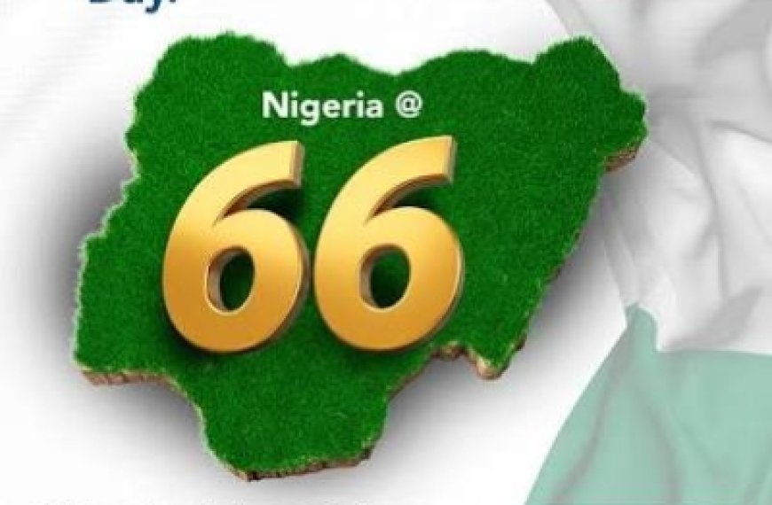 Nigeria @ 66: Development Not Commensurate With Potential